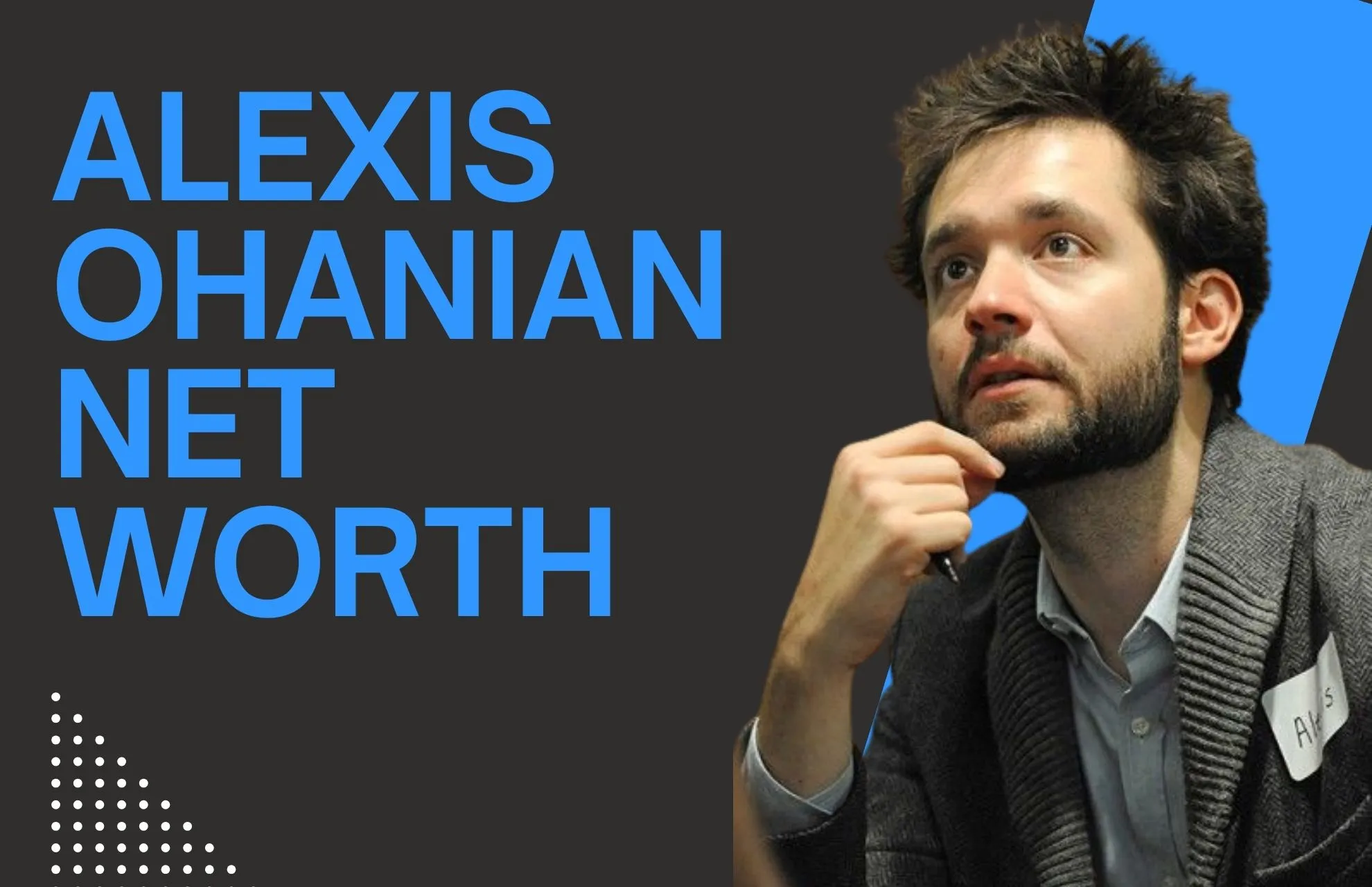 Alexis Ohanian Net Worth