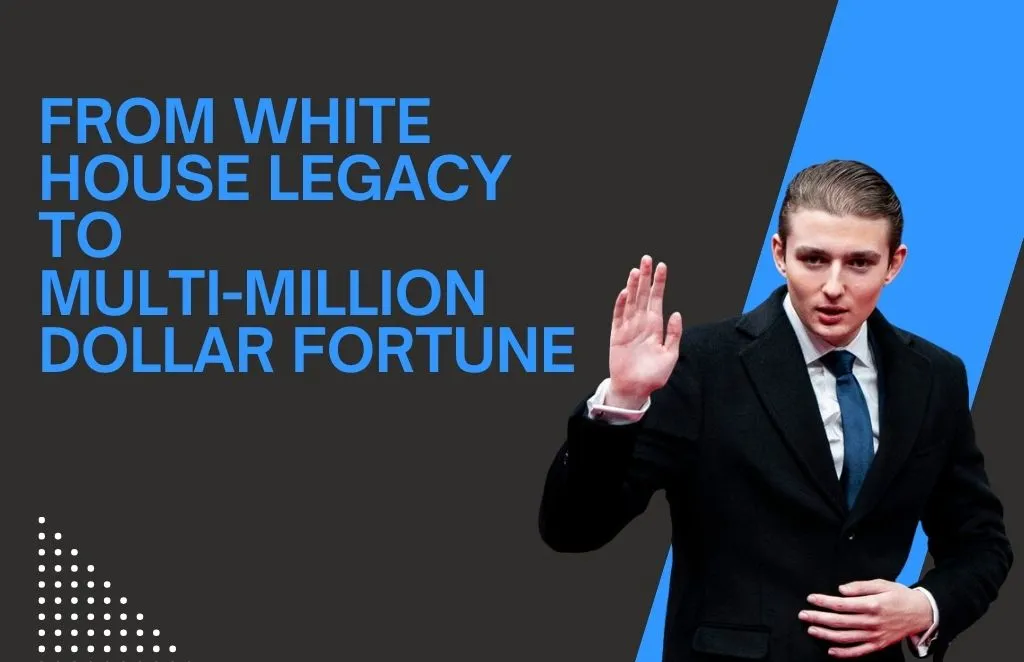 Barron Trump Net Worth 2025