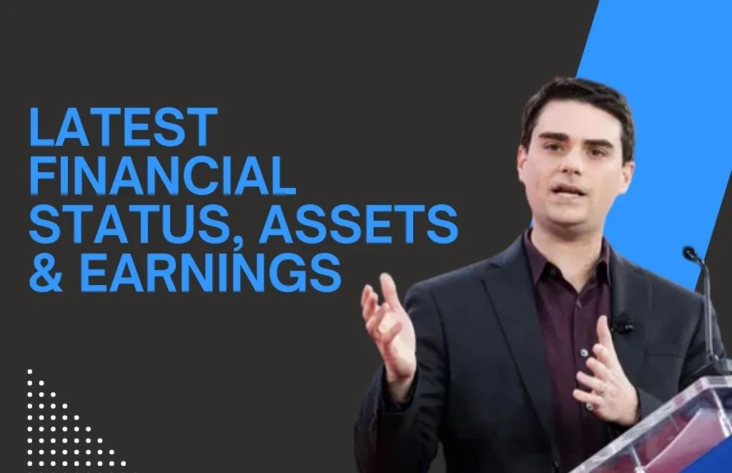 Ben Shapiro Net Worth 2025