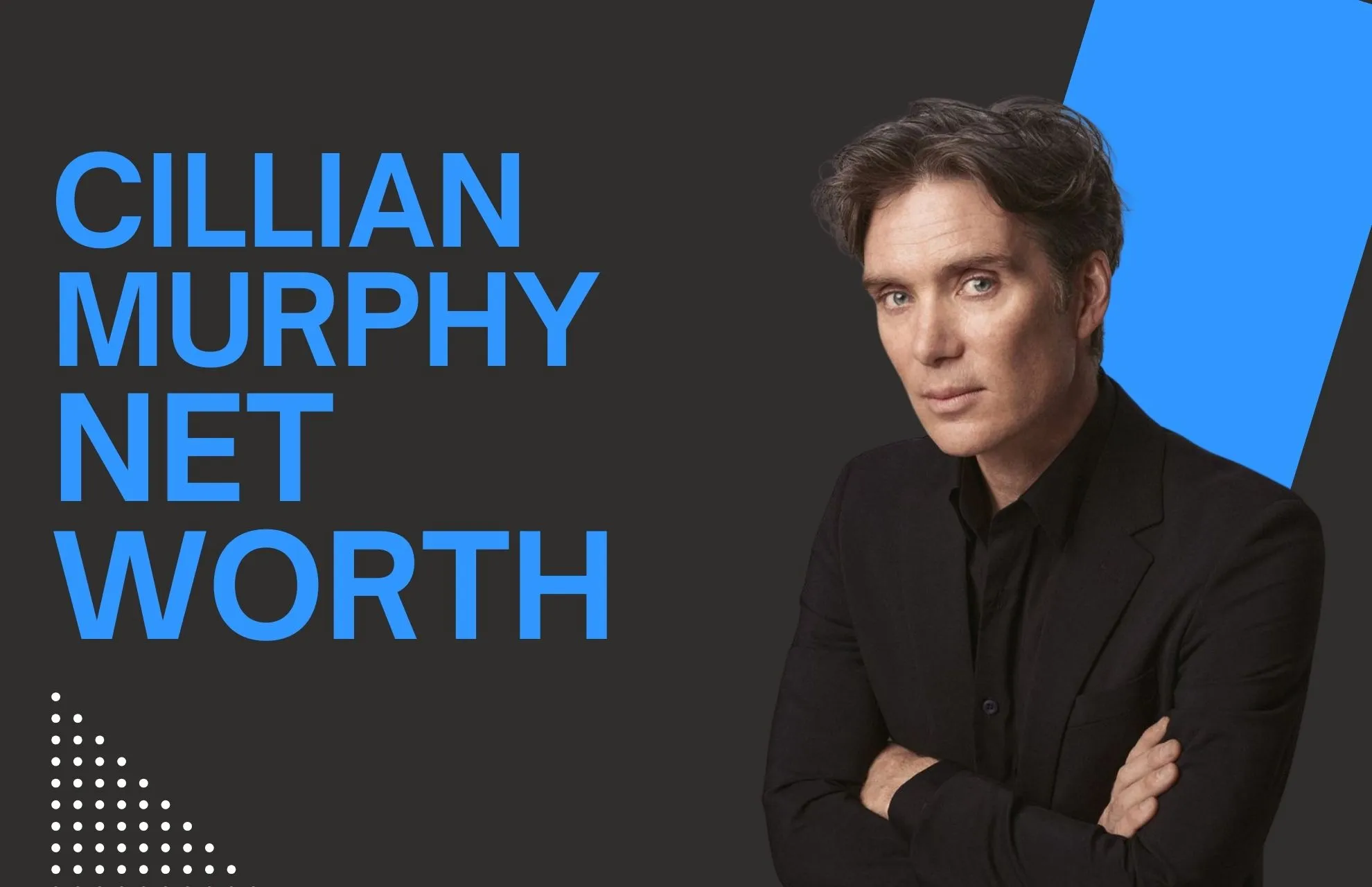 Cillian Murphy Net Worth