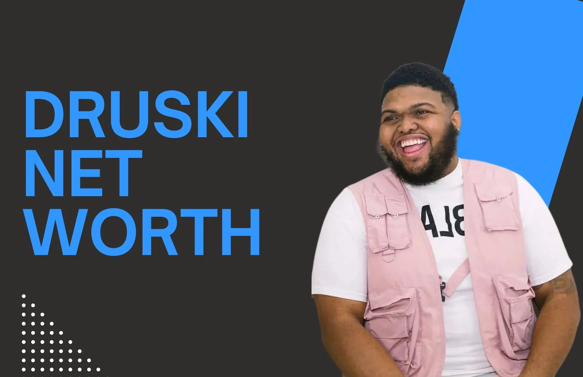Druski Net Worth