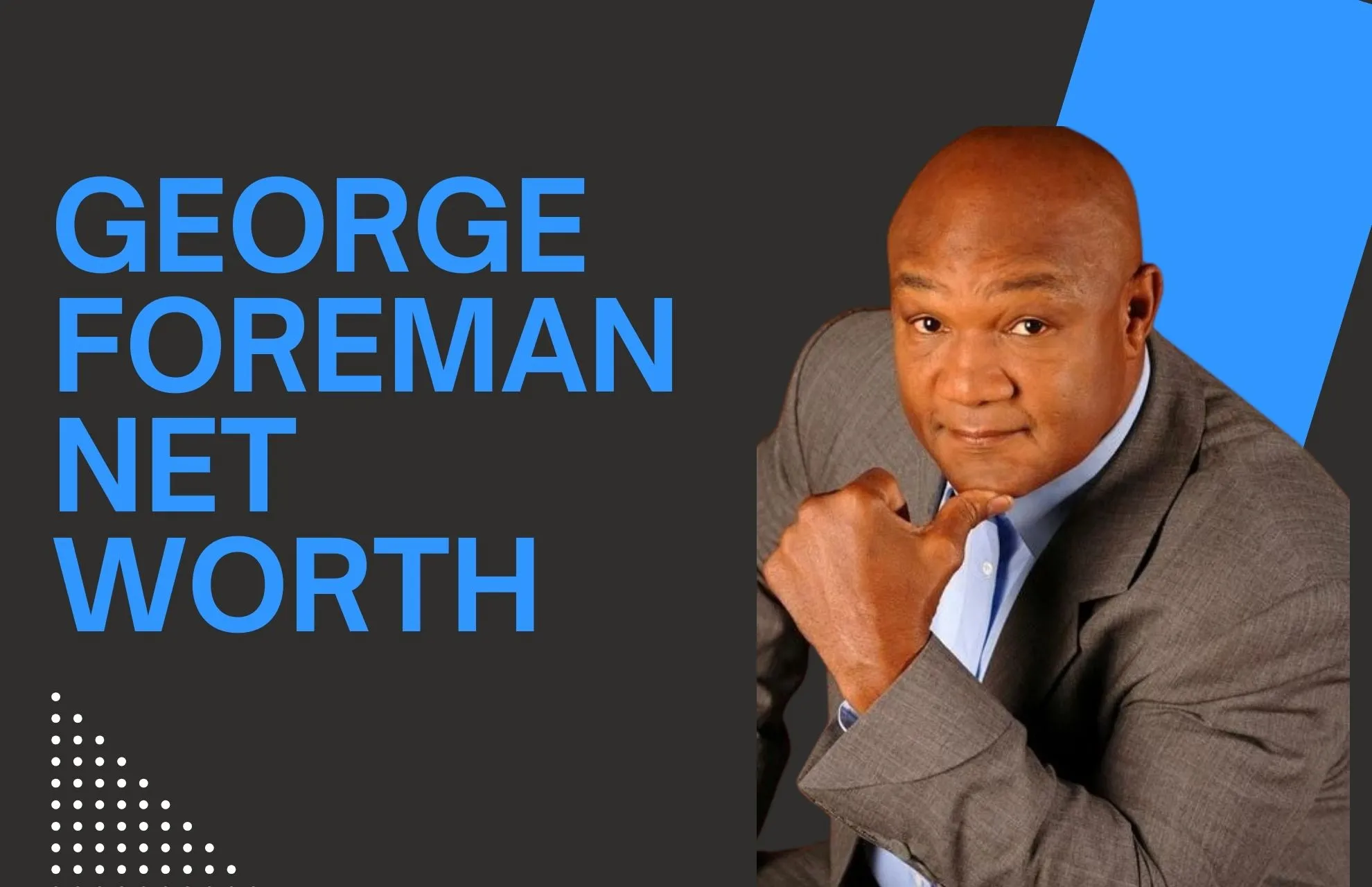 George Foreman Net Worth