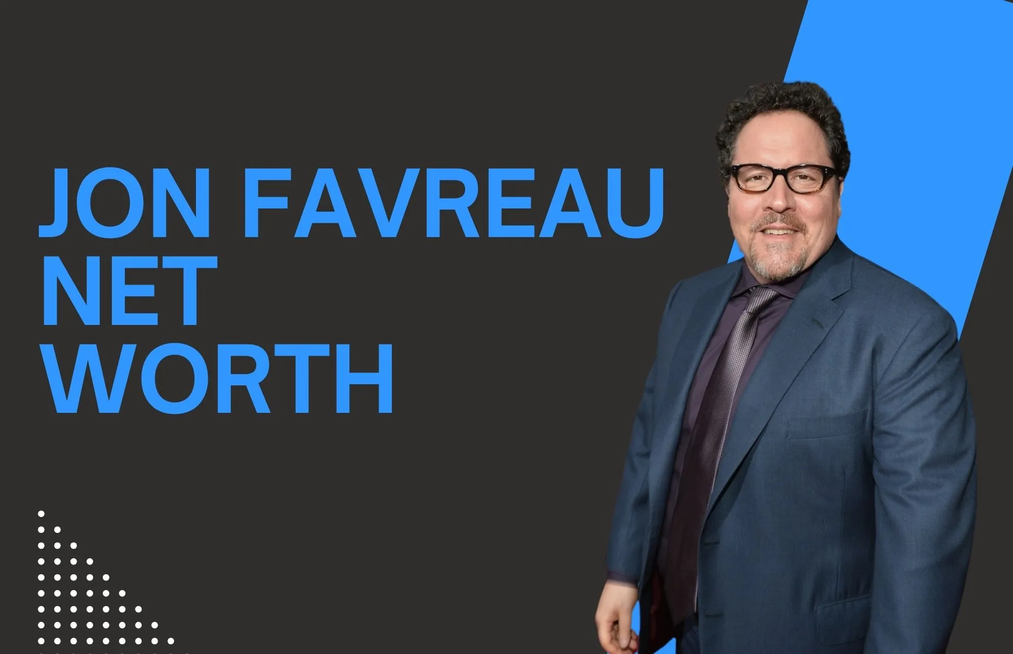 Jon Favreau Net Worth
