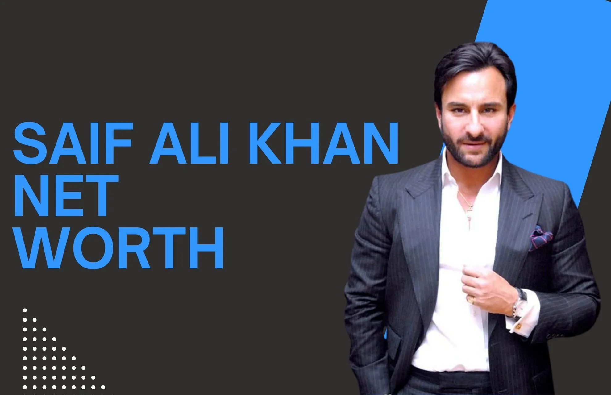 Saif Ali Khan Net Worth