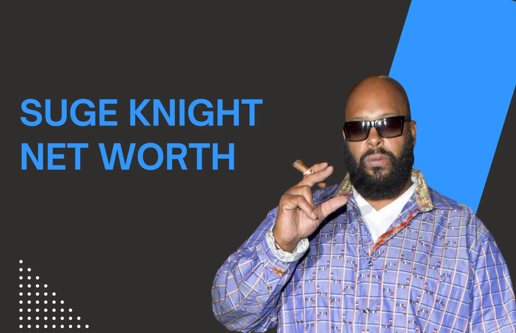Suge Knight Net Worth