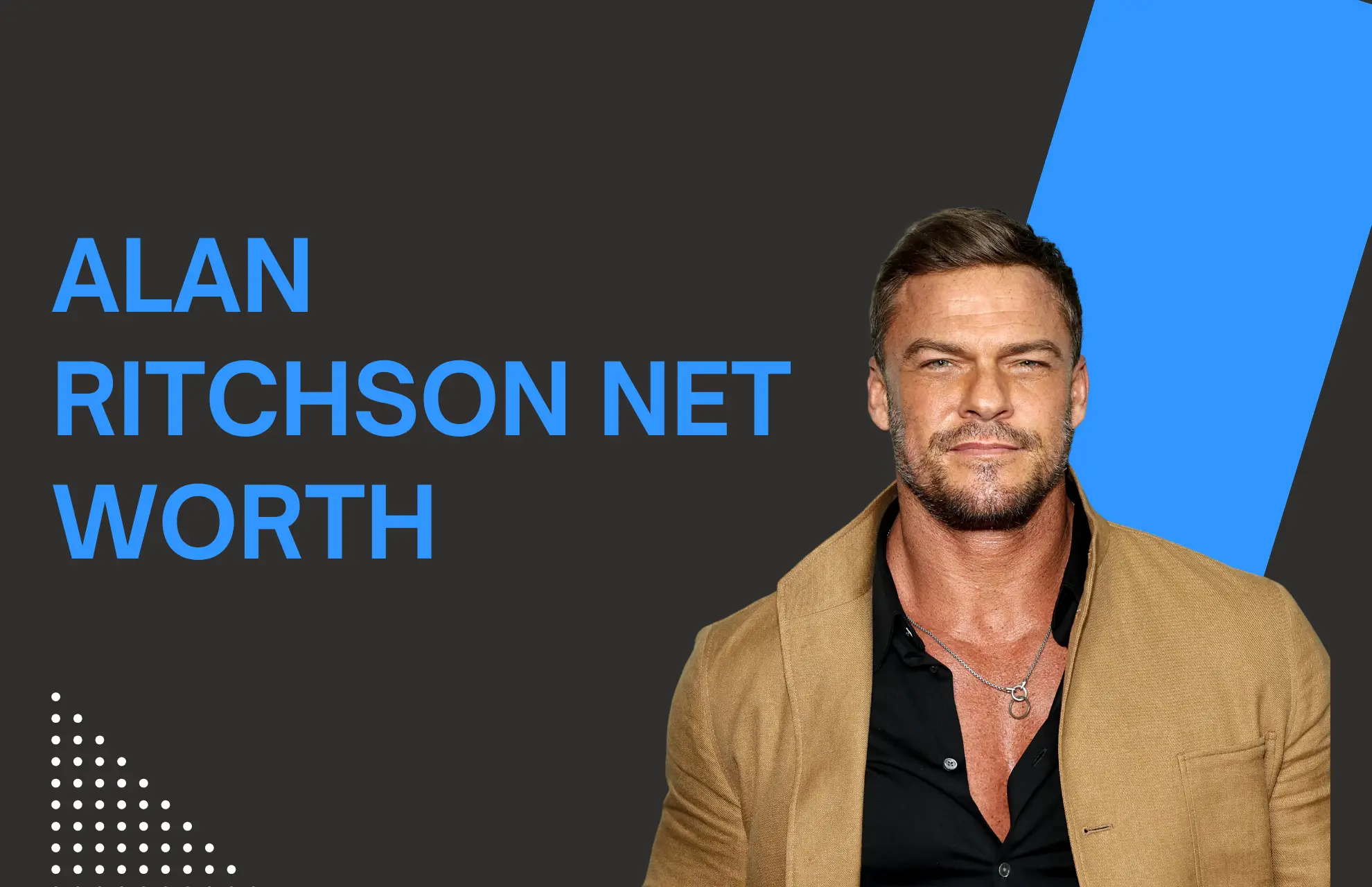 Alan Ritchson Net Worth
