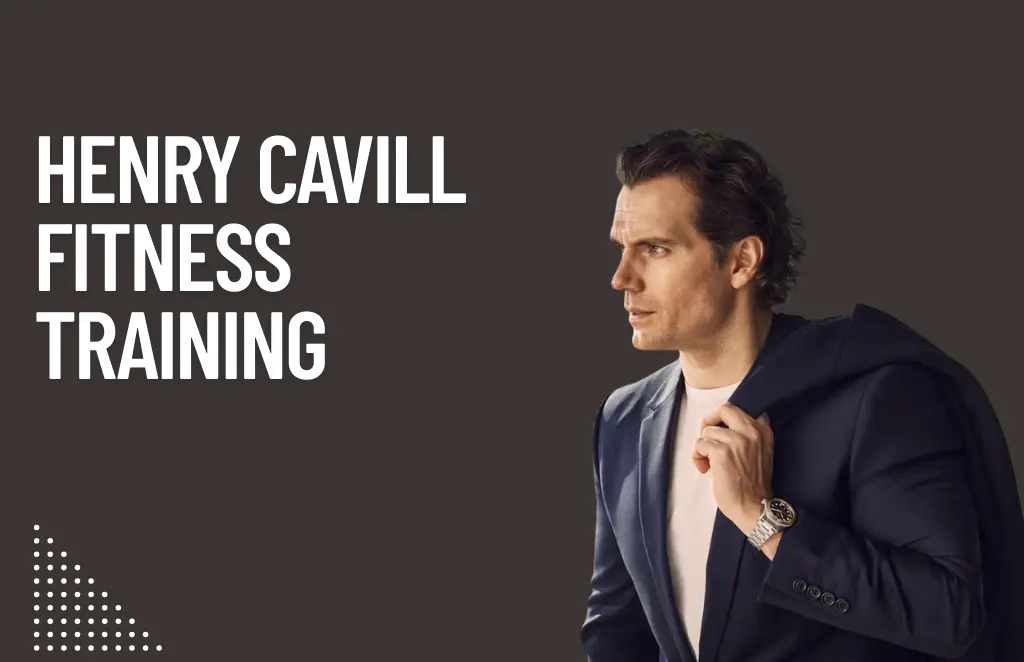 Henry Cavill Fitness Training