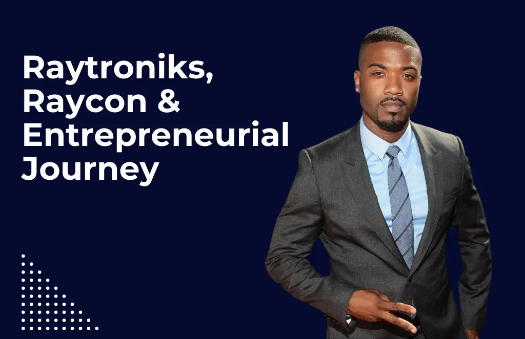 Ray J Entrepreneurial Journey