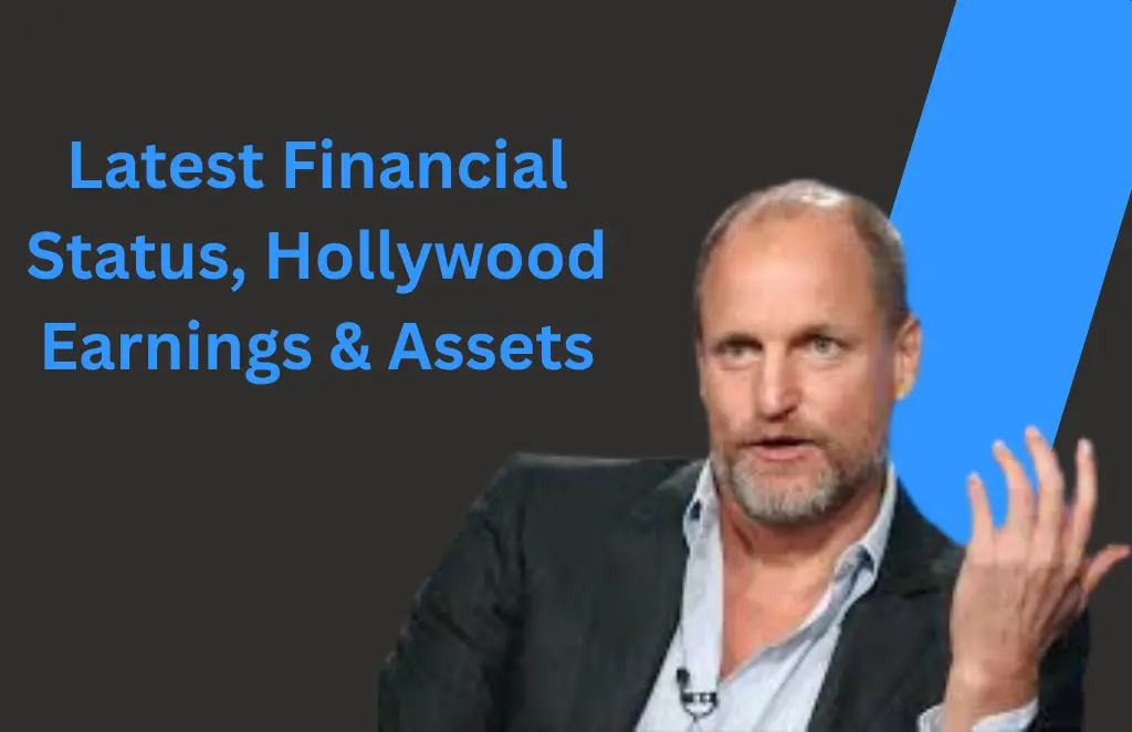 Woody Harrelson Net Worth 2025